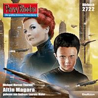 Perry Rhodan 2722: Altin Magara - Michael Marcus Thurner - Hörbuch