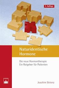 Naturidentische Hormone - J. Strienz - E-Book