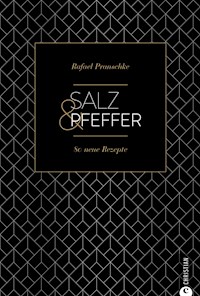 Salz & Pfeffer - Rafael Pranschke - E-Book