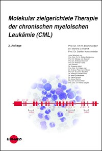 Molekular zielgerichtete Therapie der chronischen myeloischen Leukämie (CML) - Tim H. Brümmendorf - E-Book