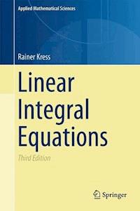 Linear Integral Equations - Rainer Kress - E-Book