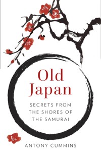 Old Japan - Antony Cummins - E-Book