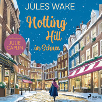 Notting Hill im Schnee - Julie Caplin - Hörbuch