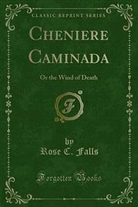 Cheniere Caminada - Rose C. Falls - E-Book