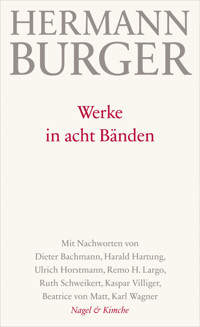Werke in acht Bänden - Hermann Burger - E-Book