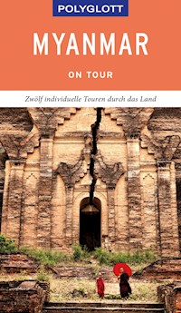 POLYGLOTT on tour Reiseführer Myanmar - Martin H. Petrich - E-Book