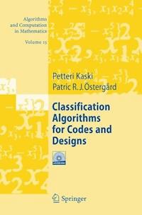 Classification Algorithms for Codes and Designs - Petteri Kaski - E-Book