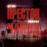 Стихи для мертвецов - Дуглас Престон - Hörbuch