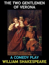 The Two Gentlemen of Verona - William Shakespeare - E-Book