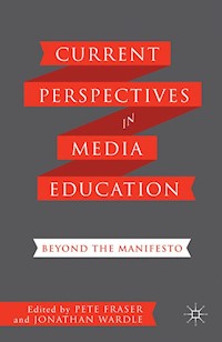 Current Perspectives in Media Education -  - E-Book