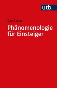 Phänomenologie für Einsteiger - Dan Zahavi - E-Book