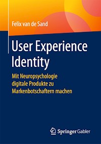 User Experience Identity - Felix van de Sand - E-Book
