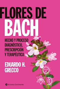 Flores de Bach - Eduardo H. Grecco - E-Book