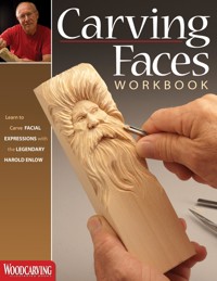 Carving Faces Workbook - Harold Enlow - E-Book