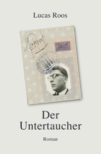 Der Untertaucher - Lucas Roos - E-Book