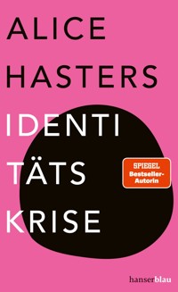 Identitätskrise - Alice Hasters - E-Book