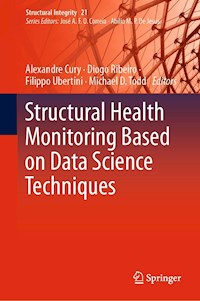 Structural Health Monitoring Based on Data Science Techniques -  - E-Book
