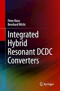 Integrated Hybrid Resonant DCDC Converters - Peter Renz - E-Book