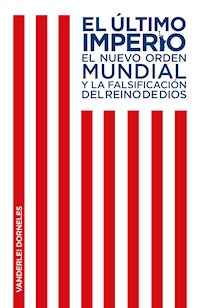 El último imperio - Vanderlei Dorneles - E-Book