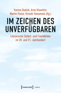 Im Zeichen des Unverfügbaren -  - kostenlos E-Book