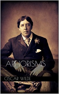 Aphorisms - Oscar Wilde - E-Book