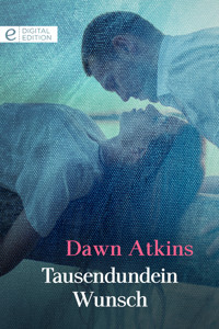 TAUSENDUNDEIN WUNSCH - DAWN ATKINS - E-Book