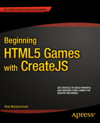Beginning HTML5 Games with CreateJS - Brad Manderscheid - E-Book