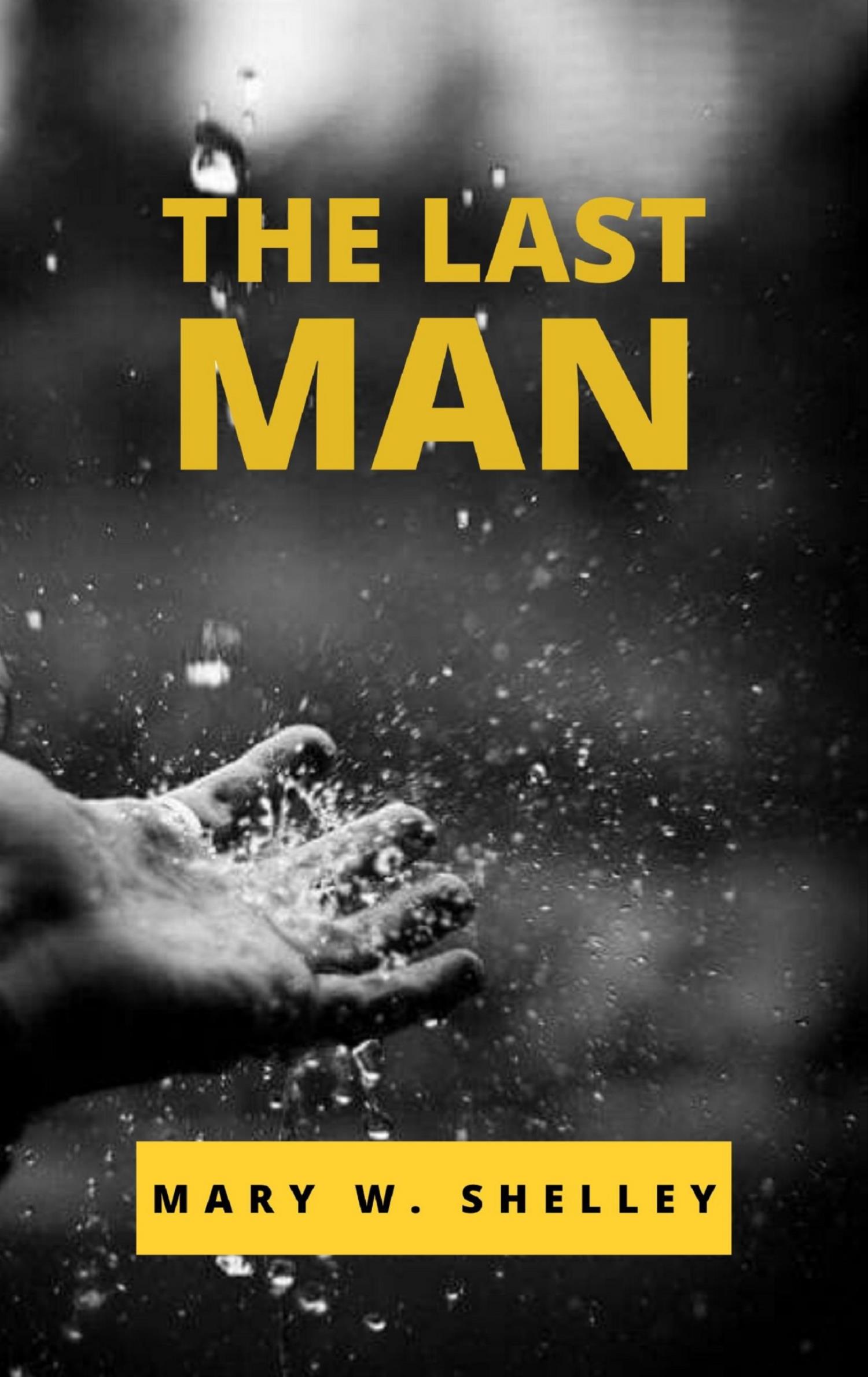 The Last Man - Mary W. - E-Book