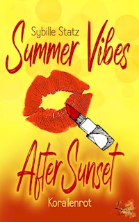 After Sunset - Sybille Statz - E-Book