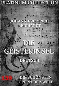 Die Geisterinsel - Johann Friedrich Reichardt - E-Book