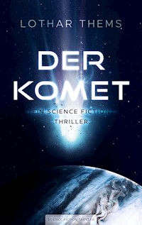 Der Komet - Lothar Thems - E-Book