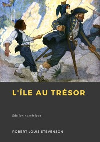 L'Île au trésor - Robert Louis Stevenson - E-Book