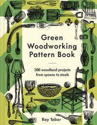 Green Woodworking Pattern Book - Ray Tabor - E-Book