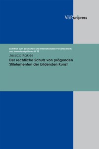 Der rechtliche Schutz von prägenden Stilelementen der bildenden Kunst - Jessica Kakies - E-Book