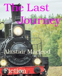 The Last          Journey - alastair macleod - E-Book