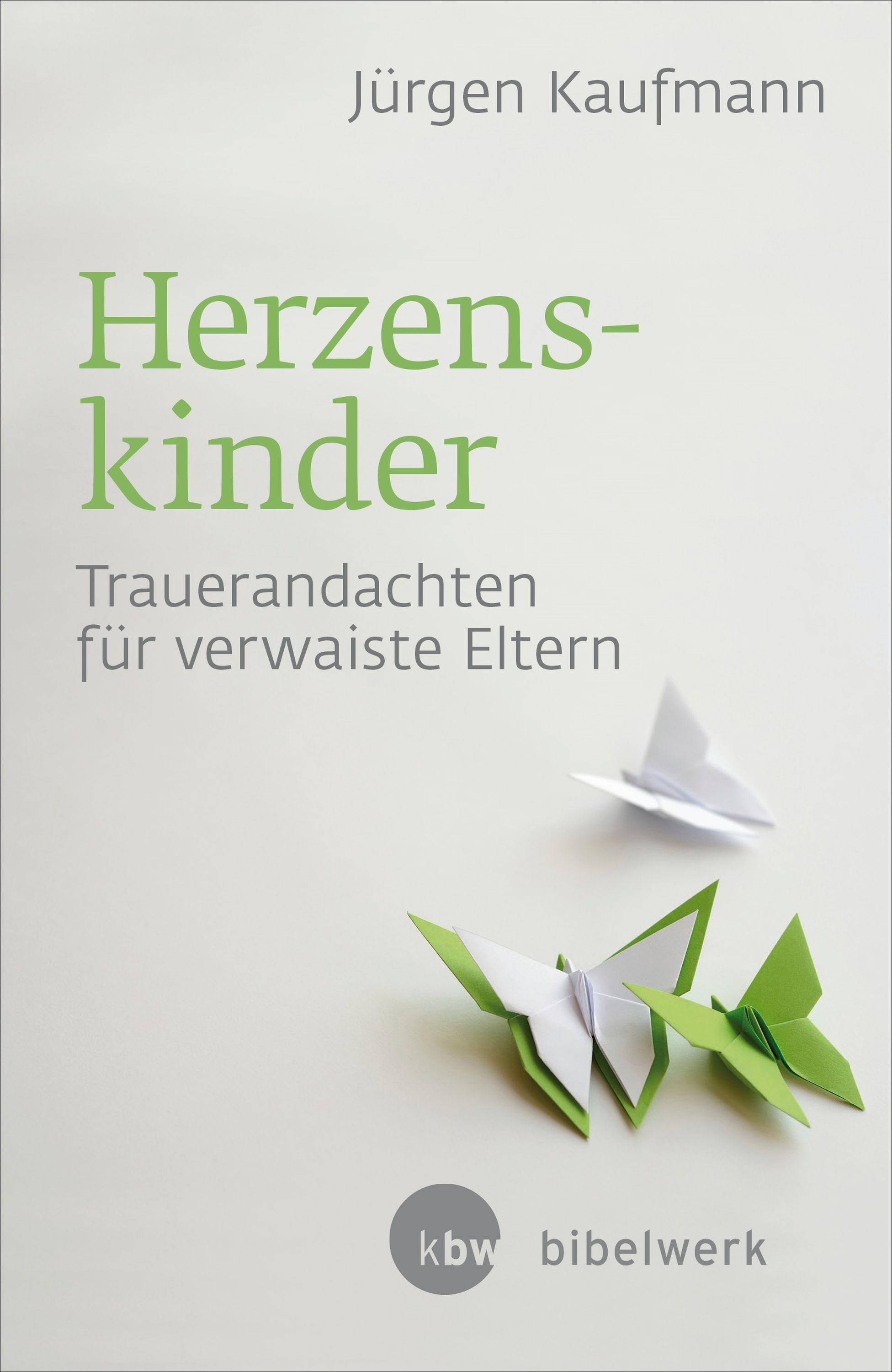 Herzenskinder - Jürgen Kaufmann - E-Book