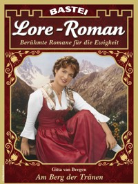 Lore-Roman 162 - Gitta van Bergen - E-Book