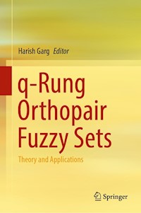 q-Rung Orthopair Fuzzy Sets -  - E-Book