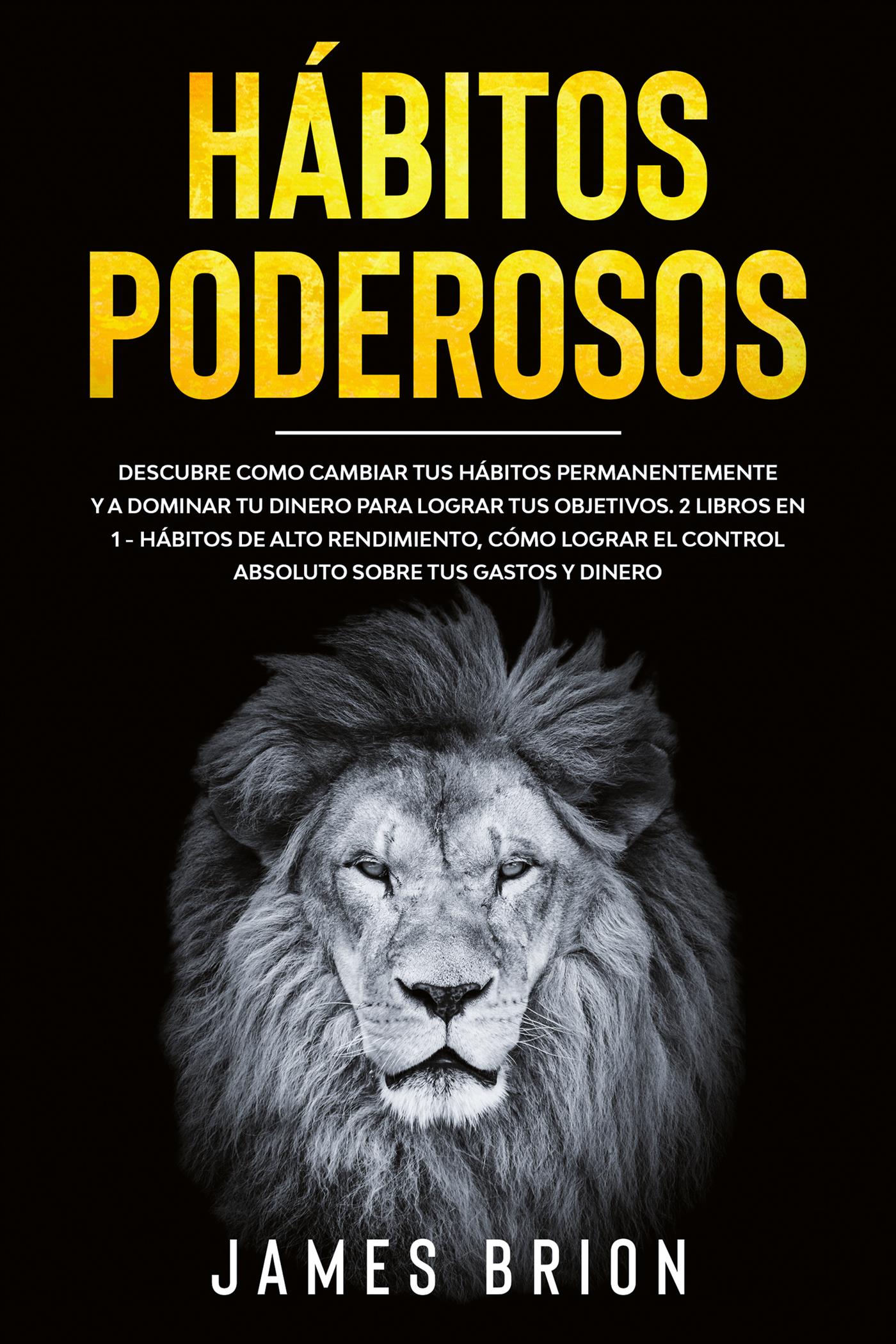 Hábitos poderosos - James Brion - E-Book