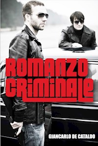 Romanzo Criminale - Giancarlo De Cataldo - E-Book