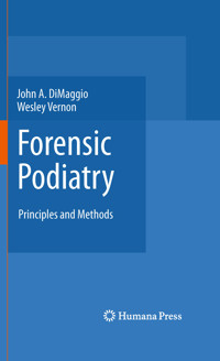 Forensic Podiatry - John A. DiMaggio - E-Book