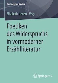 Poetiken des Widerspruchs in vormoderner Erzählliteratur -  - E-Book