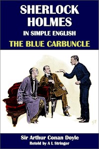 Sherlock Holmes in Simple English: The Blue Carbuncle - Sir Arthur Conan Doyle - E-Book
