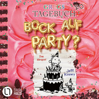 Gregs Tagebuch, Folge 20: Bock auf Party? - Jeff Kinney - Hörbuch