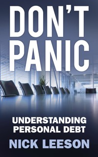 Don't Panic: Understanding Personal Debt - Nick Leeson - E-Book