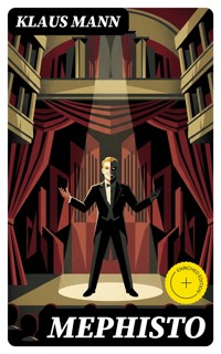 Mephisto - Klaus Mann - E-Book