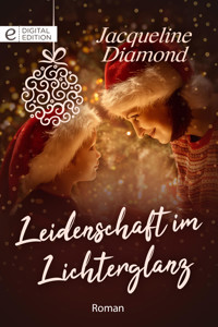 Leidenschaft im Lichterglanz - Jacqueline Diamond - E-Book