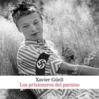 Los prisioneros del paraíso - Xavier Güell - Hörbuch