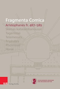 FrC 10.8 Aristophanes fr. 487–589 - Andreas Bagordo - E-Book