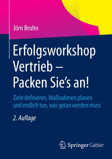 Erfolgsworkshop Vertrieb - Packen Sie's an! - Jörn Bruhn - E-Book